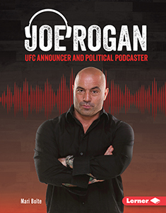 Cover Art for Joe Rogan: UFC Announcer and Political Podcaster