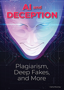 Cover Art for AI and Deception: Plagiarism, Deepfakes, and Mores
