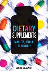 Cover Art for Dietary Supplements: Harmless, Helpful, or Hurtful?