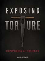 Cover Art for Exposing Torture: Centuries of Cruelty