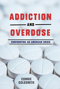 Cover Art for Addiction and Overdose: Confronting an American Crisis