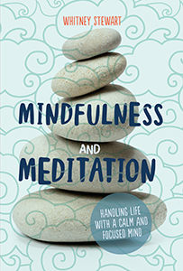 Cover Art for Mindfulness and Meditation: Handling Life with a Calm and Focused Mind