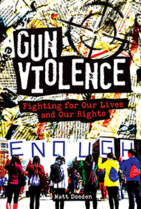Cover Art for Gun Violence: Fighting for Our Lives and Our Rights