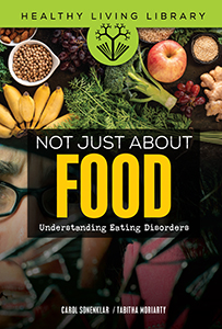 Cover Art for Not Just about Food: Understanding Eating Disorders