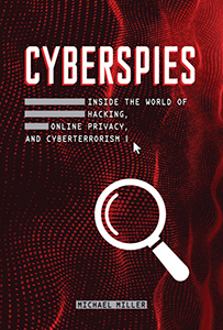 Cover Art for Cyberspies: Inside the World of Hacking, Online Privacy, and Cyberterrorism
