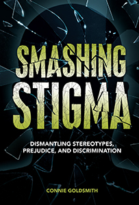 Cover Art for Smashing Stigma: Dismantling Stereotypes, Prejudice, and Discrimination