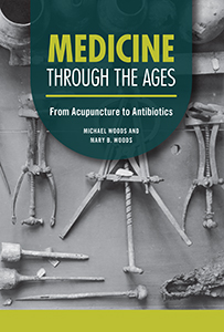 Cover Art for Medicine through the Ages: From Acupuncture to Antibiotics