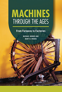 Cover Art for Machines through the Ages: From Furnaces to Factories
