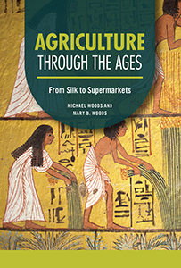 Cover Art for Agriculture through the Ages: From Silk to Supermarkets