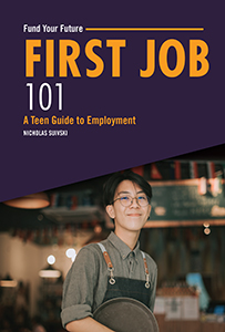 Cover Art for First Job 101: A Teen Guide to Guide to Employment