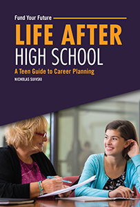 Cover Art for Life after High School: A Teen Guide to Career Planning